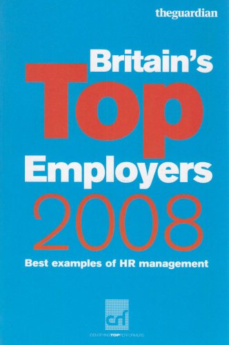 Beispielbild fr Britain's Top Employers 2008: Best Examples of HR Practice zum Verkauf von AwesomeBooks