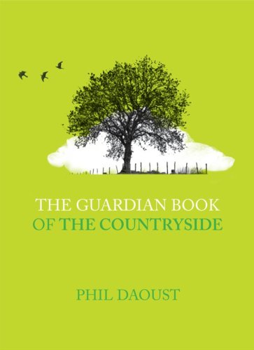 Beispielbild fr The Guardian Book of the Countryside zum Verkauf von WorldofBooks