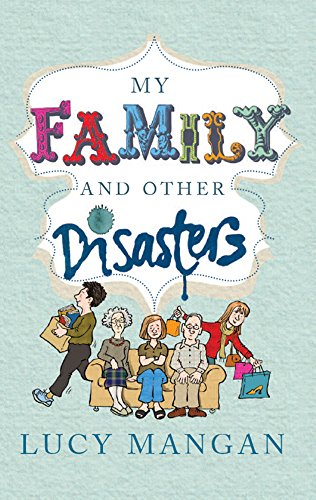 Stock image for My Family and Other Disasters for sale by ThriftBooks-Atlanta