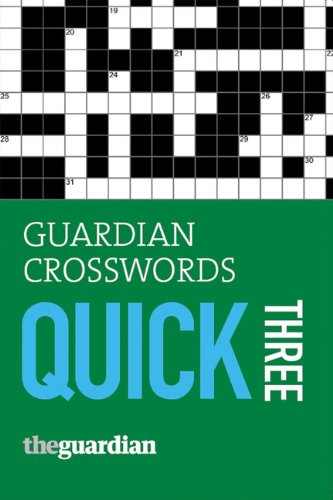 Beispielbild fr Guardian Crosswords: Quick Three: Bk. 3 zum Verkauf von WorldofBooks