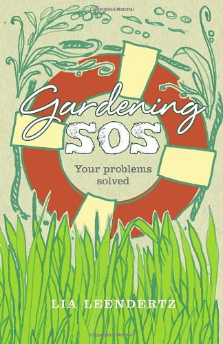 Beispielbild fr Gardening SOS: Your problems solved zum Verkauf von WorldofBooks