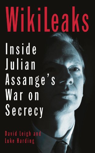 WikiLeaks: Inside Julian Assange's War on Secrecy.