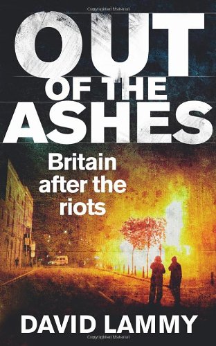 Stock image for Out of the Ashes: Britain After the Riots for sale by MusicMagpie
