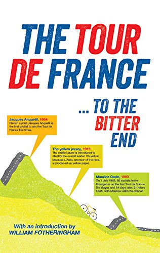 9780852653364: The Tour de France ... to the bitter end