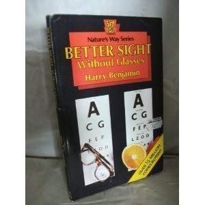 Stock image for Better Sight without Glasses for sale by WorldofBooks