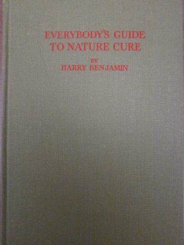 9780852690024: Everybody's Guide to Nature Cure