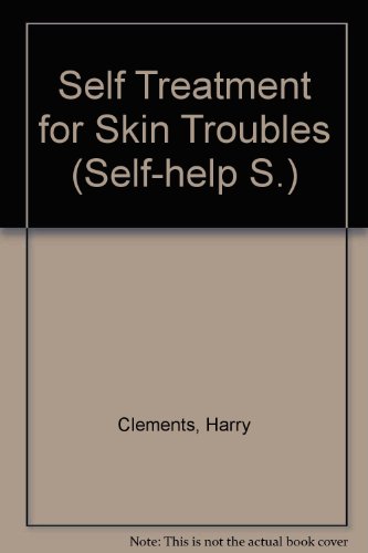 9780852690192: Self Treatment for Skin Troubles (Self-help S.)