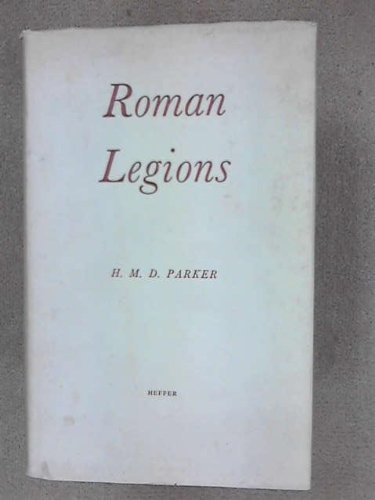 Stock image for THE ROMAN LEGIONS With a Bibliography by G. R. Watson for sale by Ancient World Books