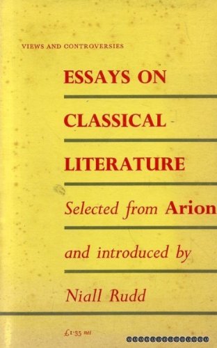 Beispielbild fr Essays on Classical Literature: Selected from "Arion" (Views & Controversies About Classical Antique S.) zum Verkauf von AwesomeBooks