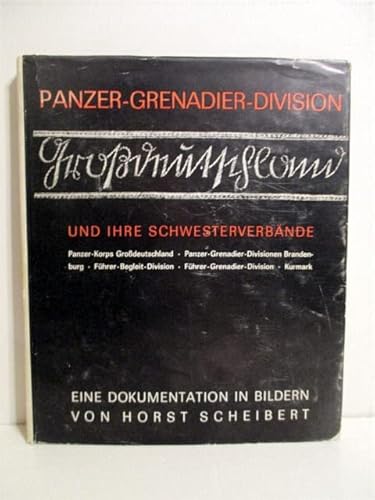 Stock image for Panzer Grenadier Division Grossdeutschland und Ihre Schwesterverbande for sale by Calliopebooks