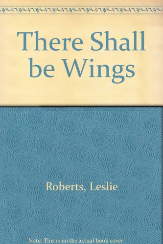 Stock image for There Shall be Wings for sale by ThriftBooks-Atlanta