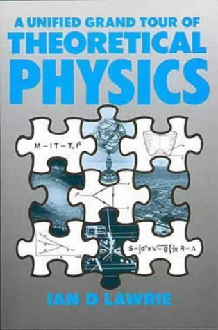 Imagen de archivo de A Unified Grand Tour of Theoretical Physics, a la venta por Parabolic Books