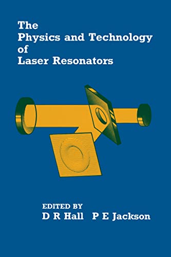 The Physics and Technology of Laser Resonators (9780852741177) by Hall, Denis