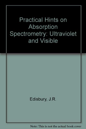 9780852741269: Practical Hints on Absorption Spectrometry: Ultraviolet and Visible