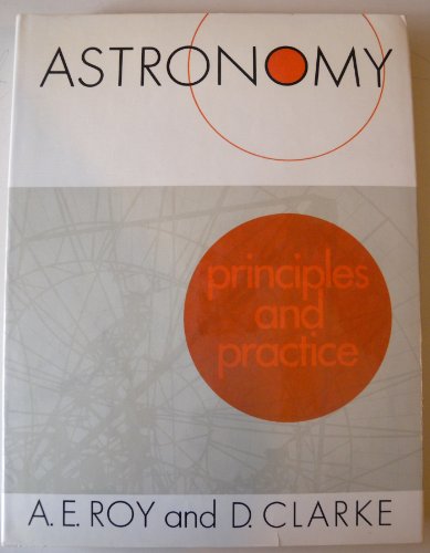9780852742921: Astronomy - Principles and Practice