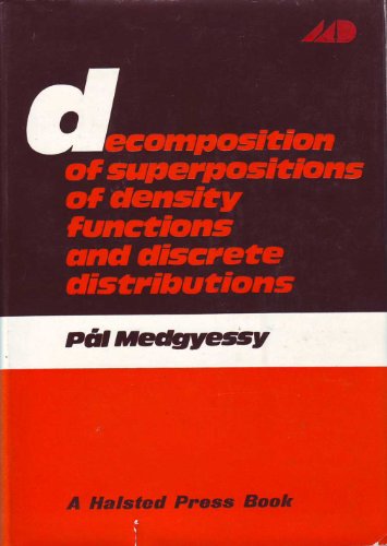 Beispielbild fr Decomposition of Superpositions of Density Functions and Discrete Distributions zum Verkauf von WorldofBooks