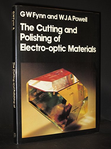 9780852743027: Cutting and Polishing of Electro-optic Materials