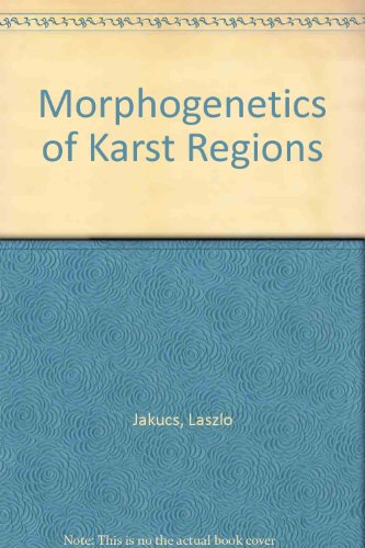 Morphogenetics of Karst Regions: Variants of Karst Evolution.