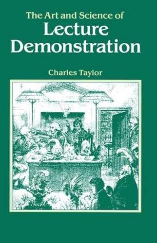 9780852743232: The Art and Science of Lecture Demonstration