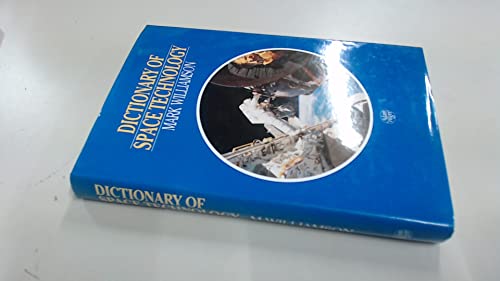 9780852743393: Dictionary of Space Technology,