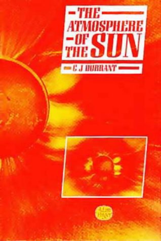 9780852743751: The Atmosphere of the Sun,