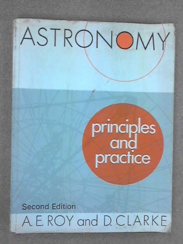 9780852744635: Astronomy - Principles and Practice