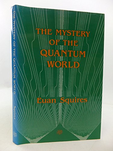 Beispielbild fr The Mystery of the Quantum World zum Verkauf von Better World Books