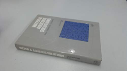 Imagen de archivo de Water and Aqueous Solutions (Colson Papers No 37) a la venta por Leigh Gallery Books