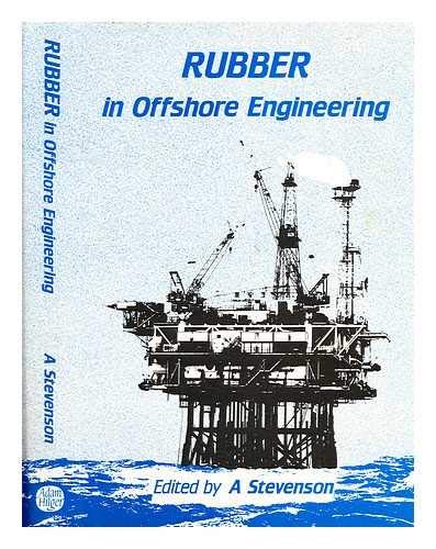 9780852747728: Rubber in Offshore Engineering,