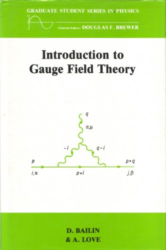 9780852748176: Introduction to Gauge Field Theory (Graduate Student Series in Physics)