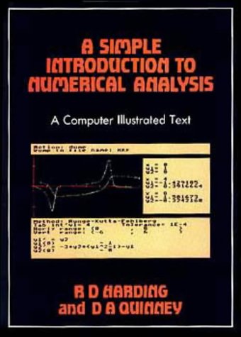 Imagen de archivo de DISC INCLUDED: A Simple Introduction to Numerical Analysis: A Computer Illustrated Text a la venta por G. & J. CHESTERS