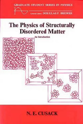 9780852748299: The Physics of Structurally Disordered Matter: An Introduction