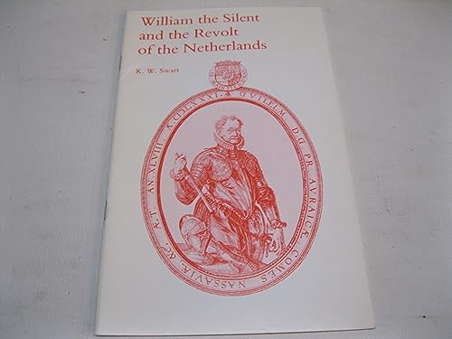 Stock image for William the Silent and the Revolt of the Netherlands (General series / Historical Association) for sale by medimops