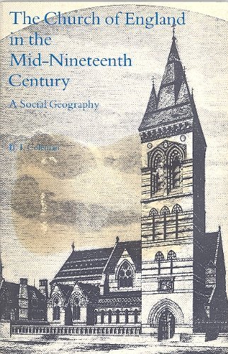 Beispielbild fr The Church of England in the Mid-nineteenth Century: A Social Geography: 98 (Historical Association pamphlets) zum Verkauf von WorldofBooks