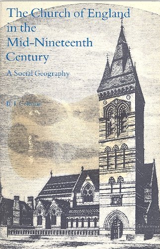9780852782330: The Church of England in the Mid-nineteenth Century: A Social Geography (Historical Association Pamphlets)
