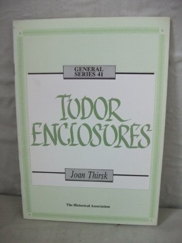 Tudor Enclosures (9780852783061) by Joan Thirsk
