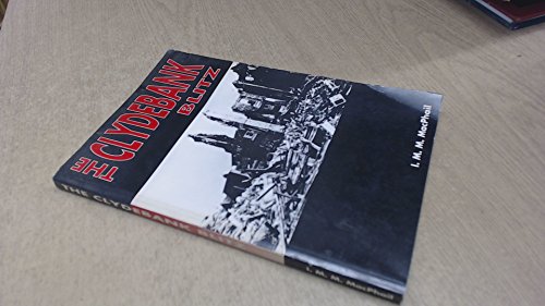 Stock image for The Clydebank Blitz for sale by Edinburgh Books