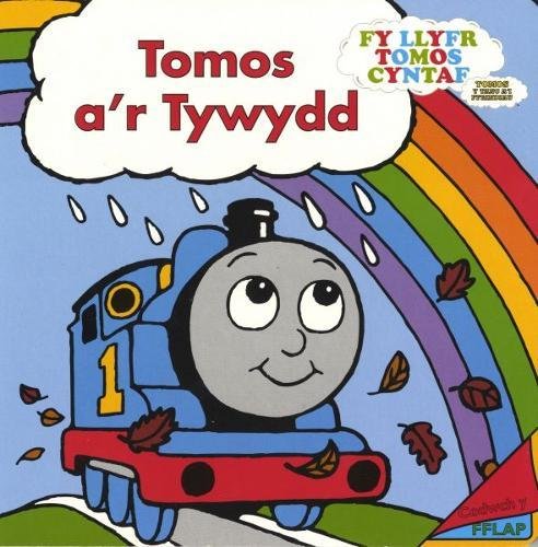 Stock image for Cyfres fy Llyfr Tomos Cyntaf: Tomos a'r Tywydd for sale by Goldstone Books