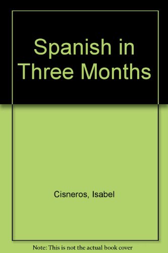 9780852850145: Spanish in Three Months
