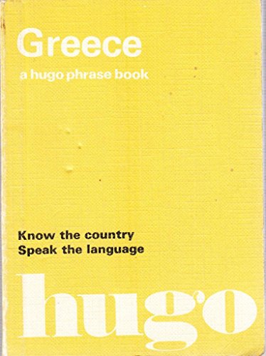 Imagen de archivo de Greece a Hugo Phrase Book a la venta por gigabooks