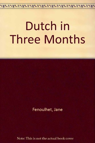 9780852850275: Dutch in Three Months