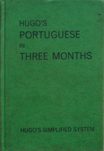 9780852850312: Portuguese in Three Months