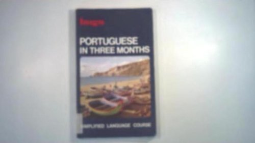 9780852850596: Portuguese in Three Months (Hugo's simplified system)
