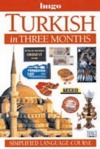 9780852851364: Turkish in Three Months (Hugo's Simplified System)