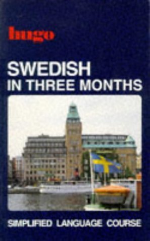 Imagen de archivo de Swedish in Three Months a la venta por Better World Books