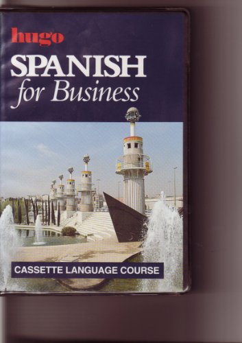 Spanish for Business/Cassette (9780852852088) by Hugo