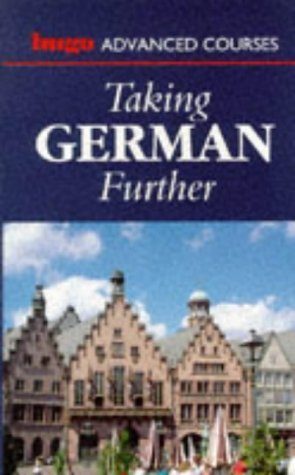 Stock image for Taking German Further for sale by Better World Books Ltd