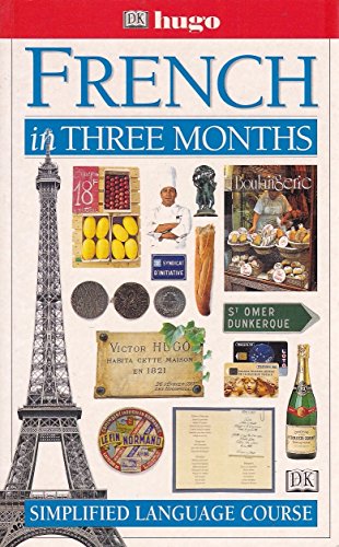 Beispielbild fr French in Three Months zum Verkauf von Better World Books