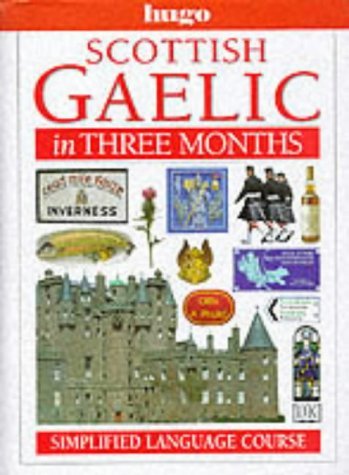 Stock image for Scottish Gaelic in Three Months (Hugo) for sale by steve porter books