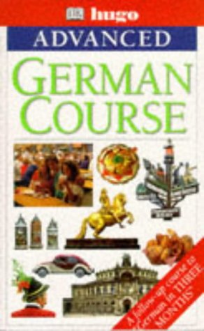 Beispielbild fr Hugo's Advanced German Course zum Verkauf von AwesomeBooks